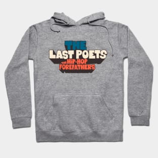 The Last Poets - Wearable Legends of Hip Hop and Black Liberation Hoodie